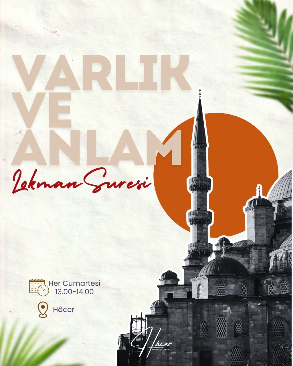 "Varlık ve Anlam" Lokman Suresi Tefsiri