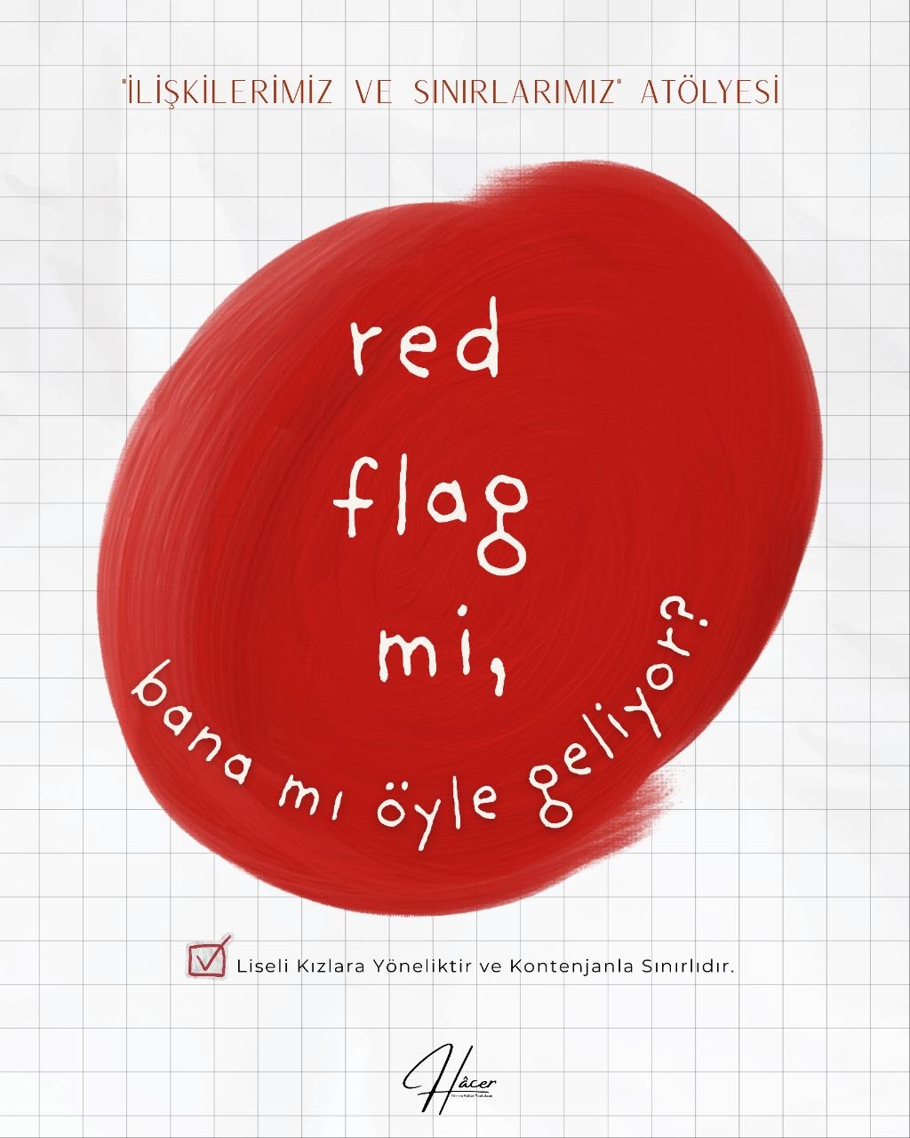 Hâcer Genç: Red Flag mi Bana mı Öyle Geliyor?