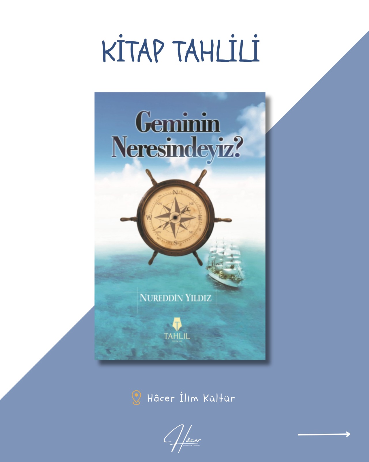 ''Geminin Neresindeyiz'' Kitap Tahlili